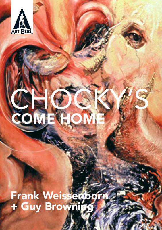 Art Bebe Chocky's Come Home